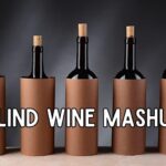 BLIND WINE MASHUP!
